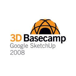 Google SketchUp 3D Basecamp 2008